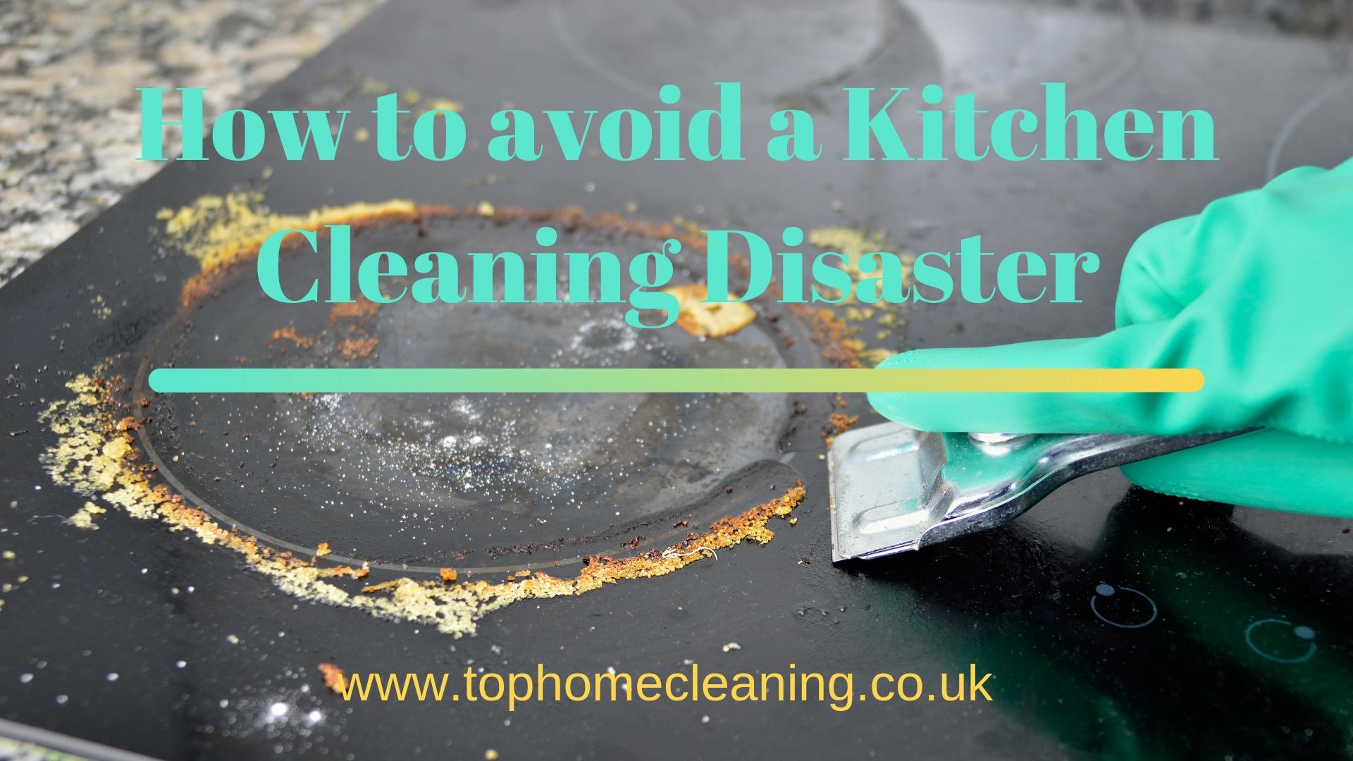 how to avoid kitchen cleaning disaster